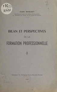 Bilan et perspectives de la formation professionnelle