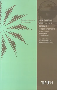 Latin quis/qui, grec tis/tis : parcours et fonctionnements