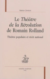 Le "Théâtre de la Révolution" de Romain Rolland