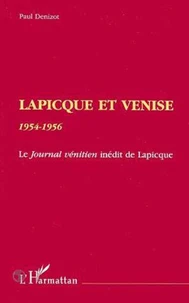 Lapicque et Venise, 1954-1956