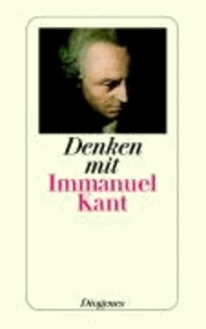 Denken mit Immanuel Kant.