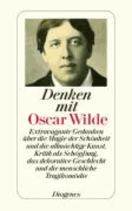 Denken mit Oscar Wilde.