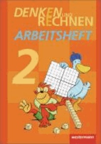 Denken und Rechnen 2. Arbeitsheft. Grundschulen in den östlichen Bundesländern - Ausgabe 2013.