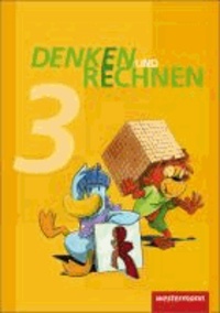 Denken und Rechnen 3. Schülerband. Hamburg, Bremen, Hessen, Niedersachsen, Nordrhein-Westfalen, Rheinland-Pfalz, Saarland und Schleswig-Holstein - Grundschule. Ausgabe 2011.