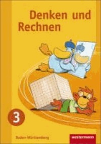 Denken und Rechnen 3. Schülerband. Grundschule. Baden-Württemberg - Ausgabe 2009.