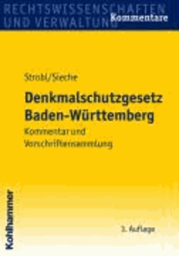 Denkmalschutzgesetz für Baden-Württemberg - Kommentar und Vorschriftensammlung.
