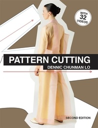 Dennic chunman Lo - Pattern Cutting (Second Edition) /anglais.