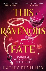 This Ravenous Fate