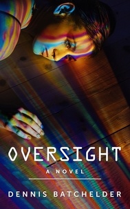 Les meilleurs livres audio Oversight par Dennis Batchelder en francais 9780979805677 PDF CHM ePub