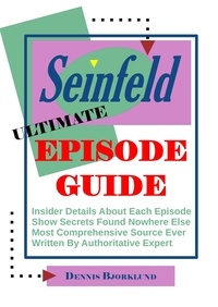  Dennis Bjorklund - Seinfeld Ultimate Episode Guide.