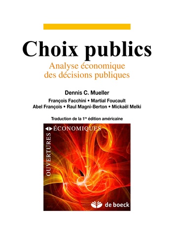 Choix publics. Analyse économique des décisions publiques