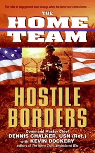 Dennis Chalker et Kevin Dockery - The Home Team: Hostile Borders.