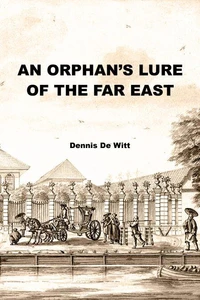An Orphan’s Lure of the Far East