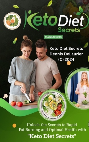  Dennis DeLaurier - Keto Diet Secrets.