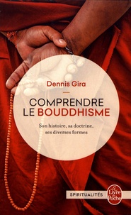 Dennis Gira - Comprendre le bouddhisme.