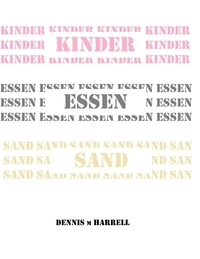 Dennis Harrell - Kinder Essen Sand - Dennis M. Harrell.