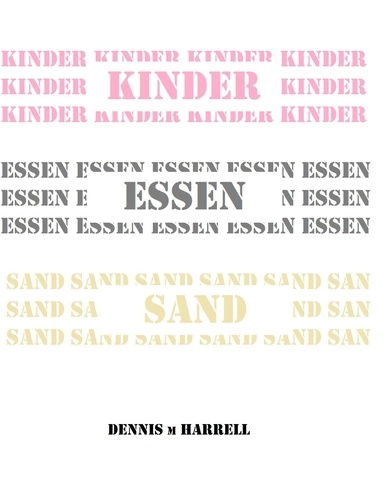 Kinder Essen Sand. Dennis M. Harrell