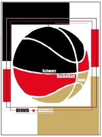 Dennis Harrell - Schwarz Basketball Gold - Basketball in Deutschland.