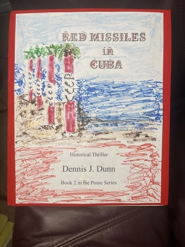  Dennis J. Dunn - Red Missiles in Cuba - Posse Series, #2.