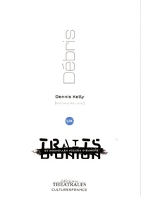 Dennis Kelly - Débris.