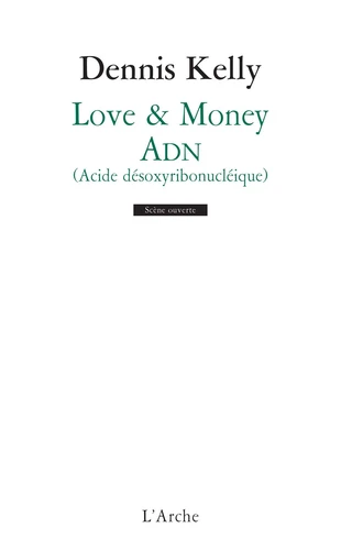 Couverture de Love & money : acide désoxyribonucléique