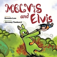 Dennis Lee et Jeremy Tankard - Melvis And Elvis.
