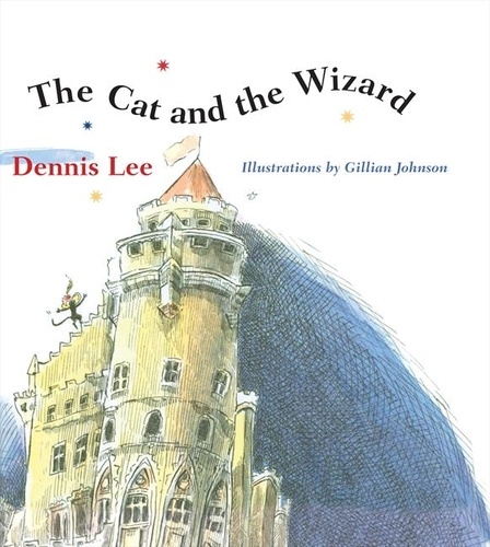 Dennis Lee et Gillian Johnson - The Cat And The Wizard.