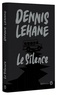 Dennis Lehane - Le silence.