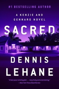 Dennis Lehane - Sacred - A Novel.