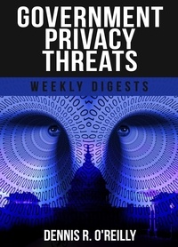  Dennis O'Reilly - Government Privacy Threats.