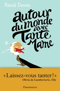 Autour du monde avec Tante Mame