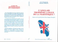 L'anglais troisième langue de la Martinique ?