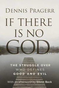 If There Is No God