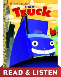 I'm a Truck: Read &amp; Listen Edition