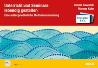 Unterricht und Seminare lebendig gestalten