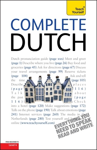 Complete Dutch Beginner to Intermediate Course. Learn to read, write, speak and understand a new language with Teach Yourself