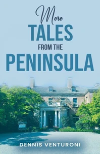 More Tales from the Peninsula