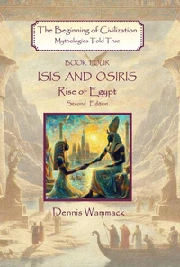 Isis and Osiris: Rise of Egypt, Second Edition