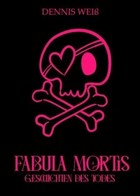 Fabula Mortis- Geschichten des Todes