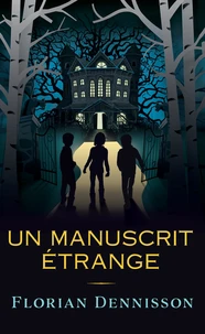 Un manuscrit étrange