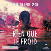 Rien que le froid