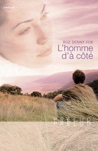 L'homme d'à côté (Harlequin Prélud')