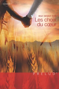 Les choix du coeur