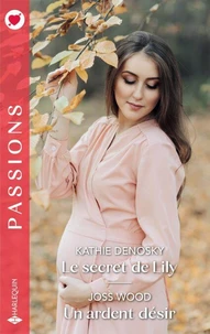Le secret de Lily - Un ardent désir