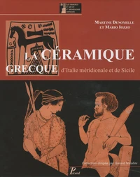La céramique grecque d'Italie méridionale et de Sicile : productions coloniales et apparentées du VIIIe siècle au IIIe siècle av.