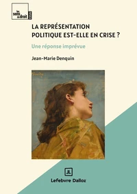 La représentation politique est-elle en crise ?