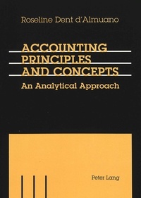 Dent d'almuano R. - Accounting Principles and Concepts - An Analytical Approach.