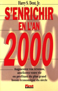 S'enrichir en l'an 2000