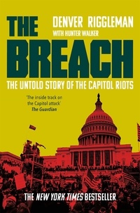 Denver Riggleman - The Breach - The Untold Story of the Investigation into January 6th.