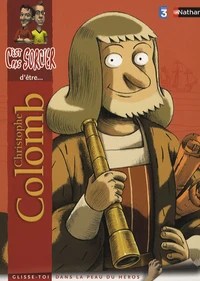 C'est pas sorcier d'être Christophe Colomb